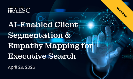 AI-Enabled Client Segmentation & Empathy Mapping for Executive Search
