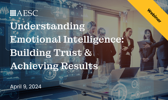 Understanding Emotional Intelligence: Building Trust & Achieving Results